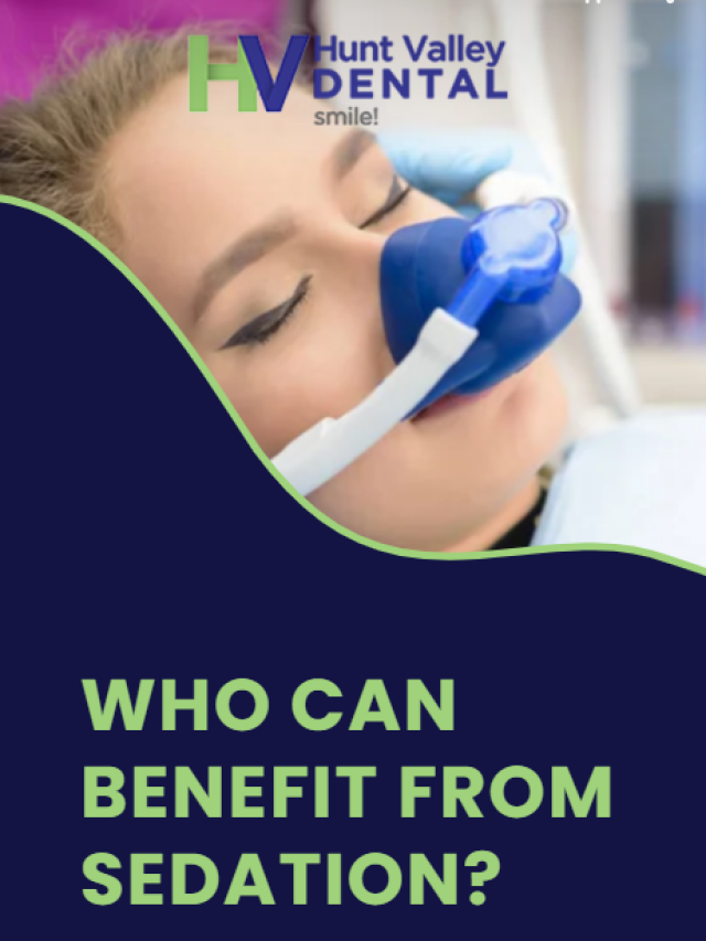 Who can benefit from sedation when visiting the dentist?
